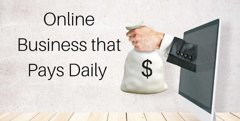 online business that pays daily